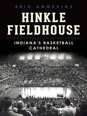 cover image of Hinkle Fieldhouse